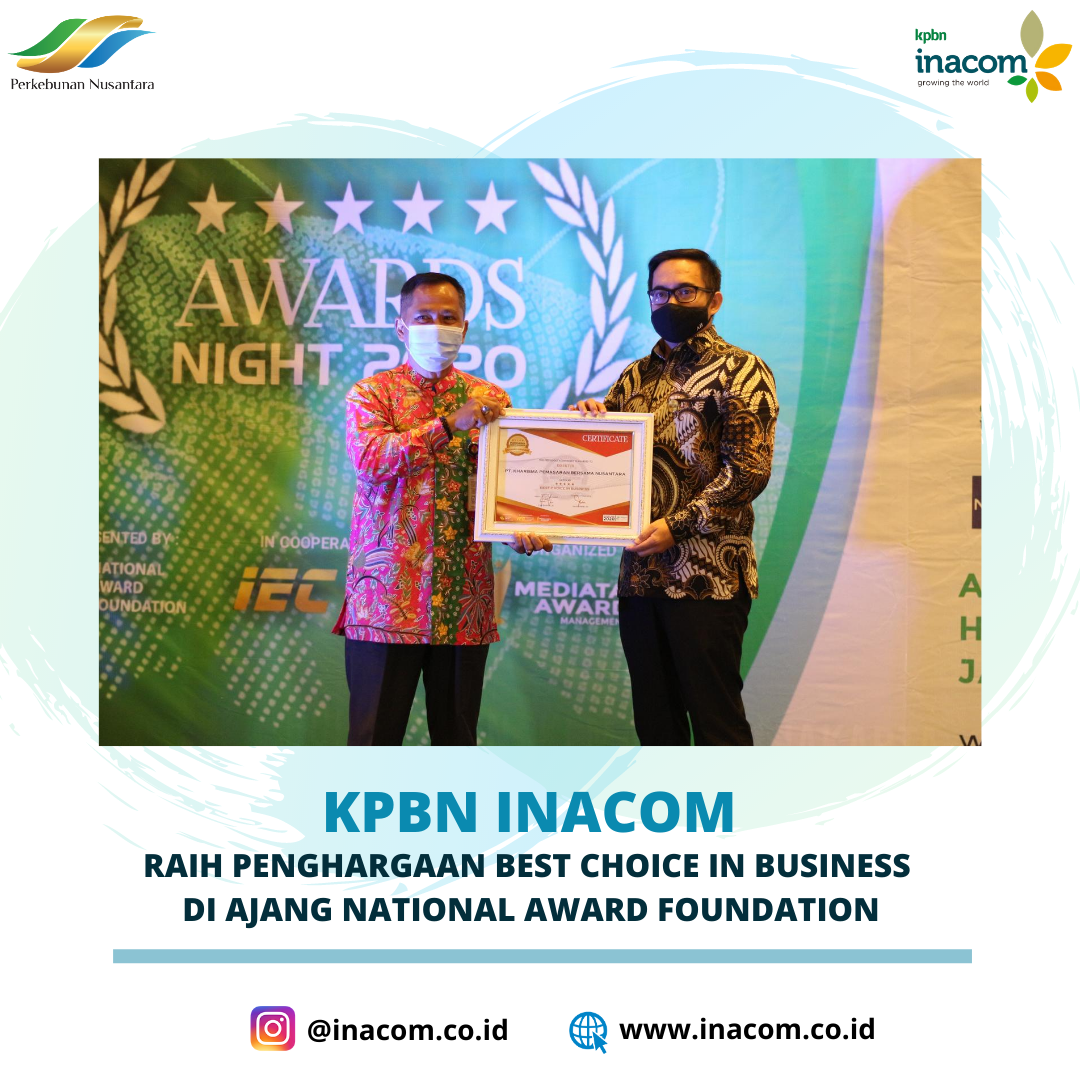 KPBN INACOM RAIH PENGHARGAAN BEST CHOICE IN BUSINESS DI AJANG NATIONAL AWARD FOUNDATIONâ£