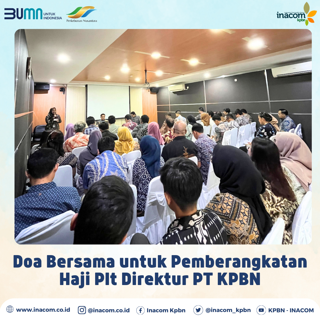 Doa Bersama untuk Pemberangkatan Haji Plt Direktur PT KPBN