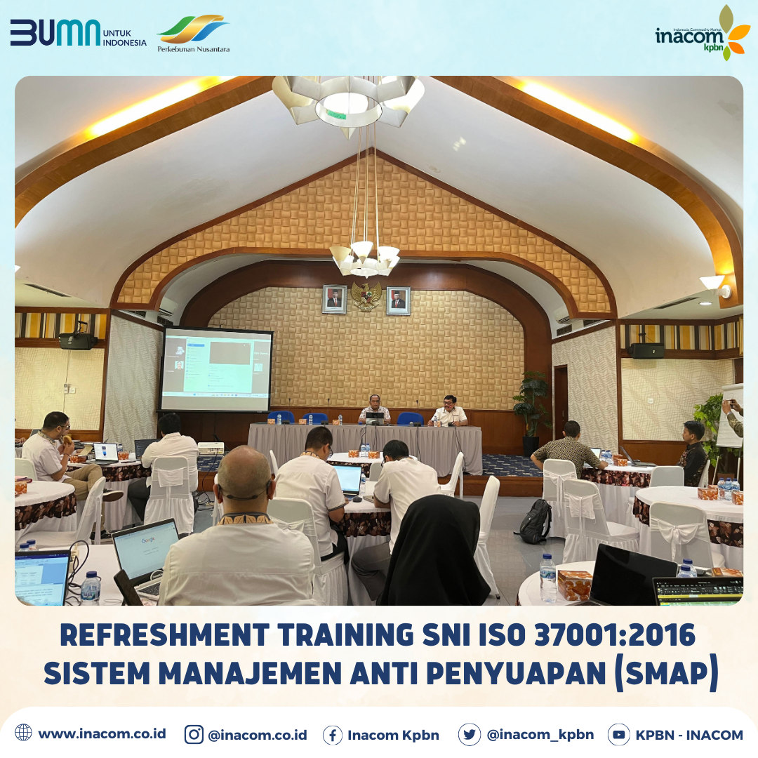 Refreshment Training SNI ISO 37001:2016 Sistem Manajemen Anti Penyuapan (SMAP)