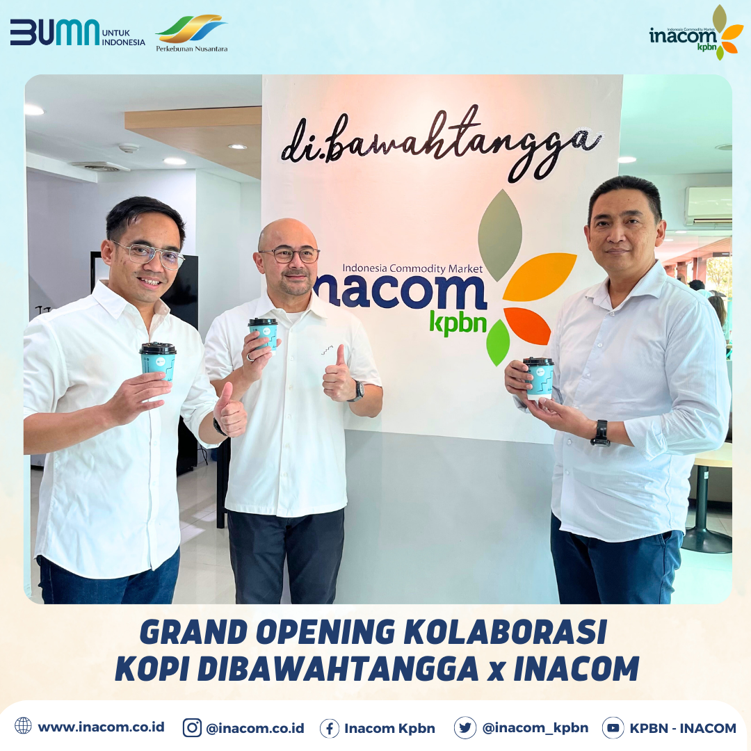 Grand Opening Kolaborasi Kopi Di.bawahtangga x INACOM