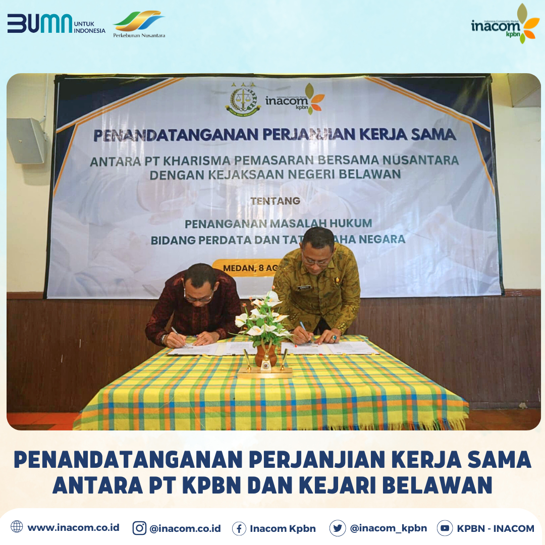 Penandatanganan Perjanjian Kerja Sama Antara PT KPBN dan Kejari Belawan - KPBN