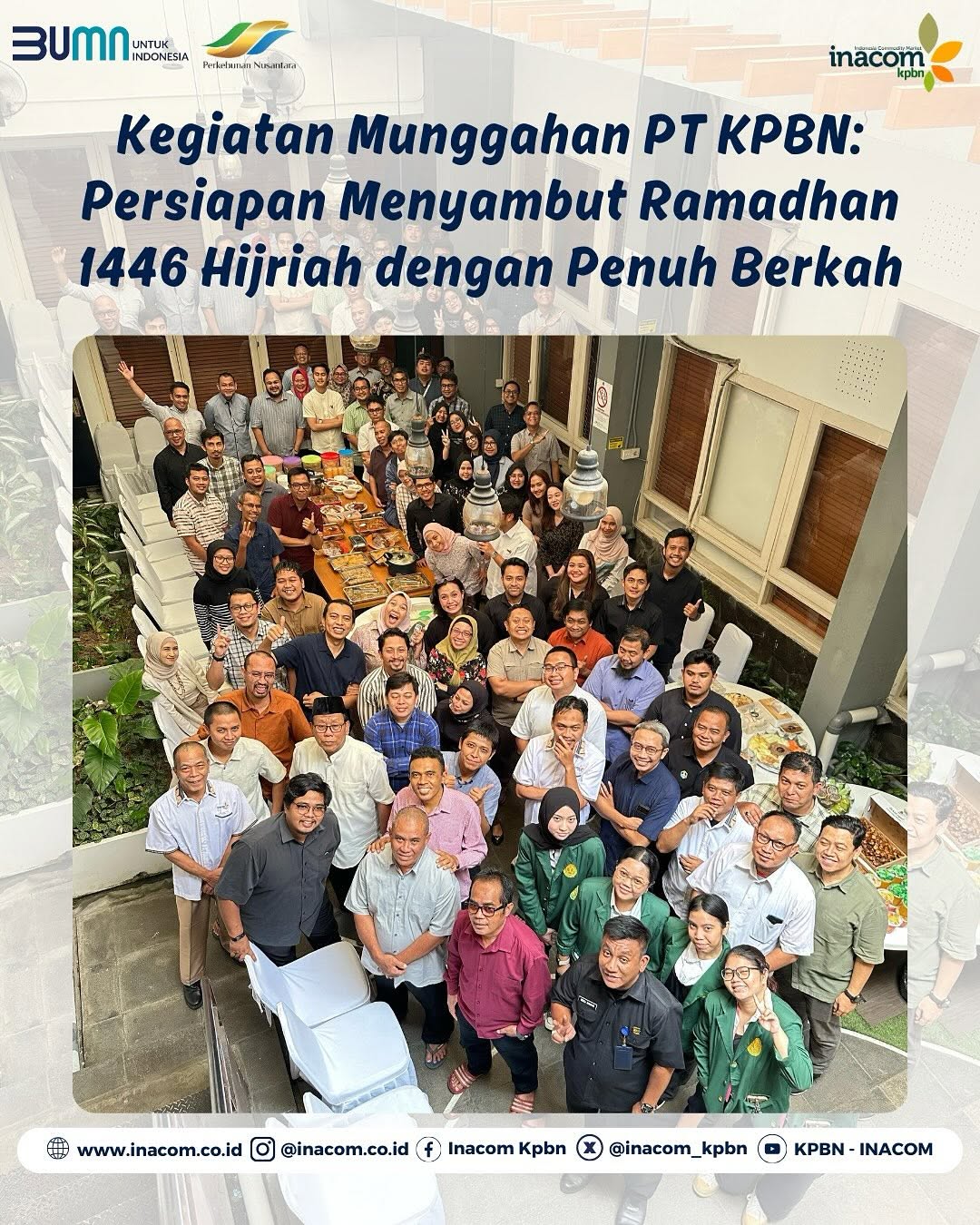 PT KPBN's Munggahan Activity: Preparing to Welcome Ramadan 1446 Hijriah with Blessings