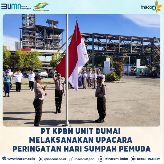 PT KPBN Unit Dumai melaksanakan upacara peringatan Hari Sumpah Pemuda - KPBN