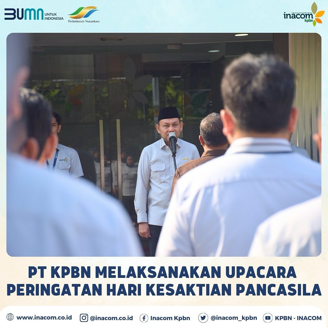 PT KPBN Melaksanakan Upacara Peringatan Hari Kesaktian Pancasila - KPBN