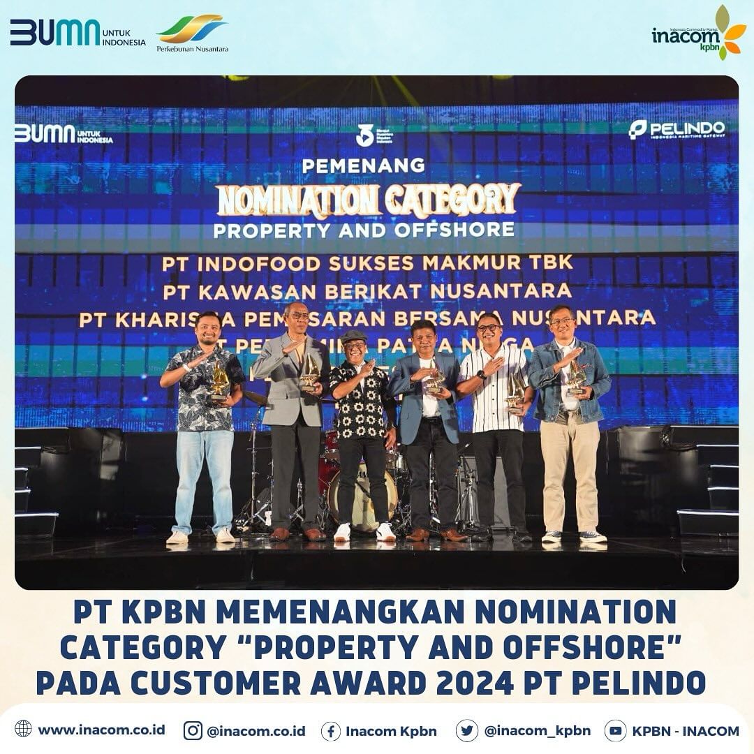 PT KPBN Memenangkan Nomination Category “Property And Offshore” Pada Customer Award 2024 PT Pelindo