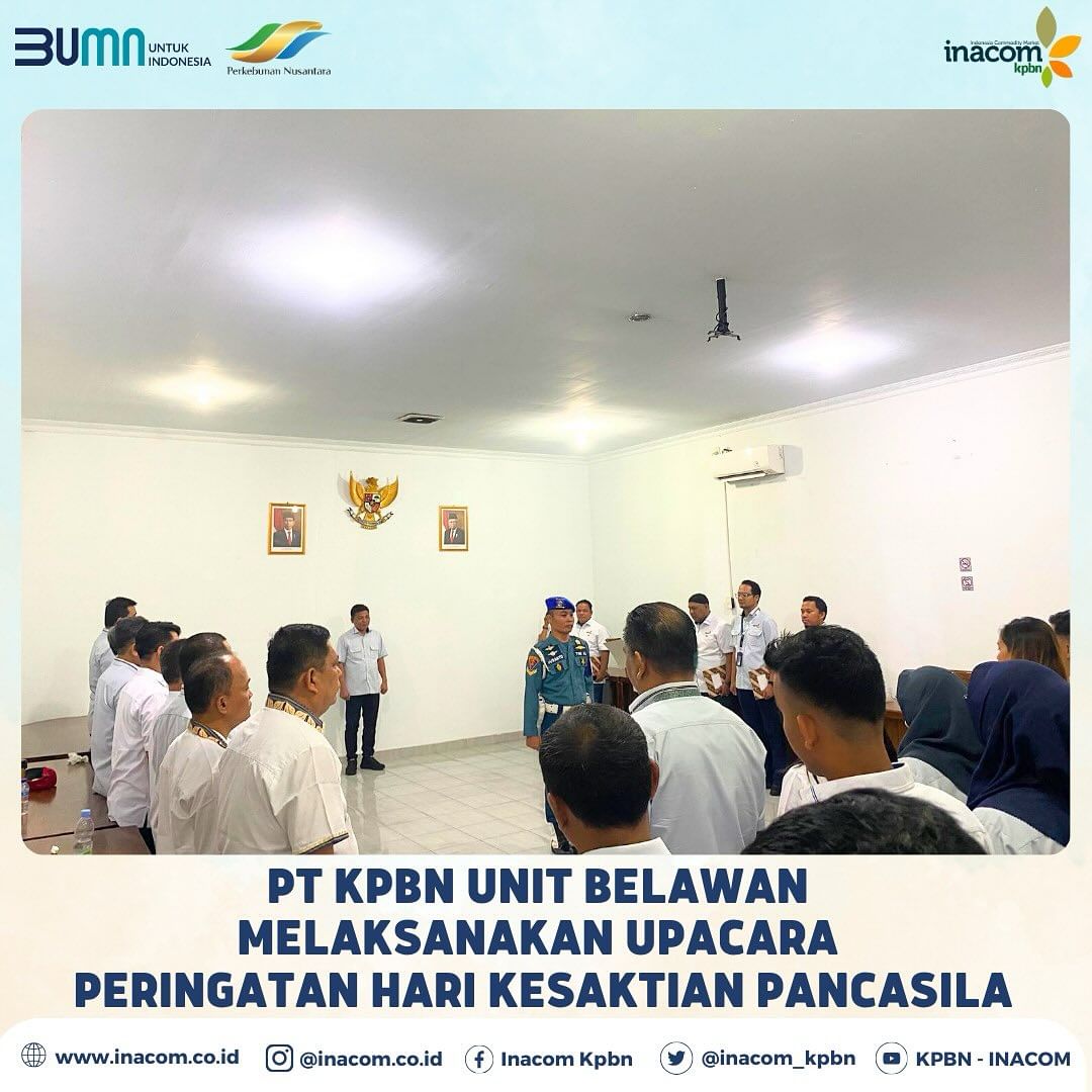 PT KPBN Unit Belawan Melaksanakan Upacara Peringatan Hari Kesaktian Pancasila - KPBN